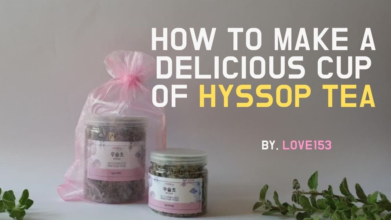 How To Make Hyssop Tea JuicerAdvices