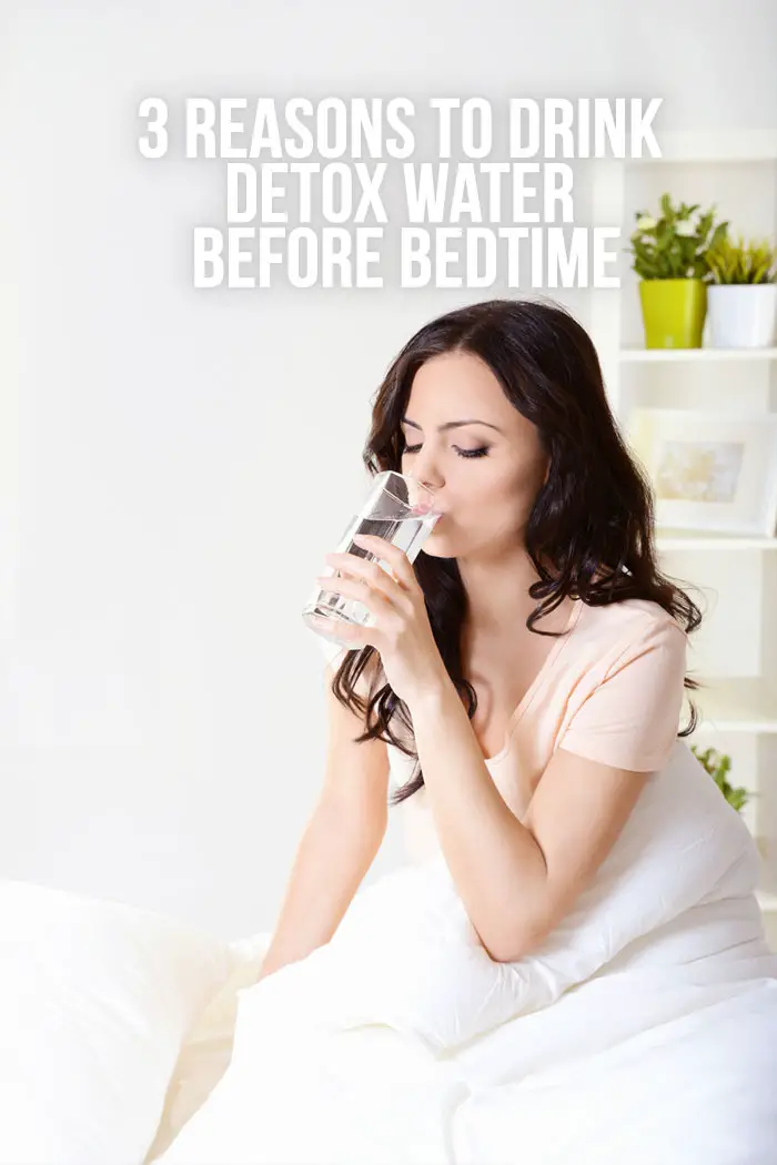 What To Drink Before Bed To Detox?