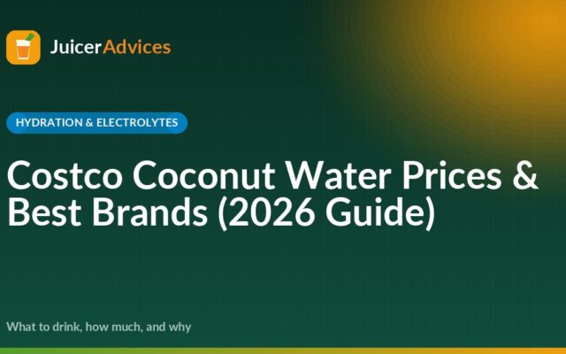 Costco Coconut Water Prices & Best Brands (2026 Guide)